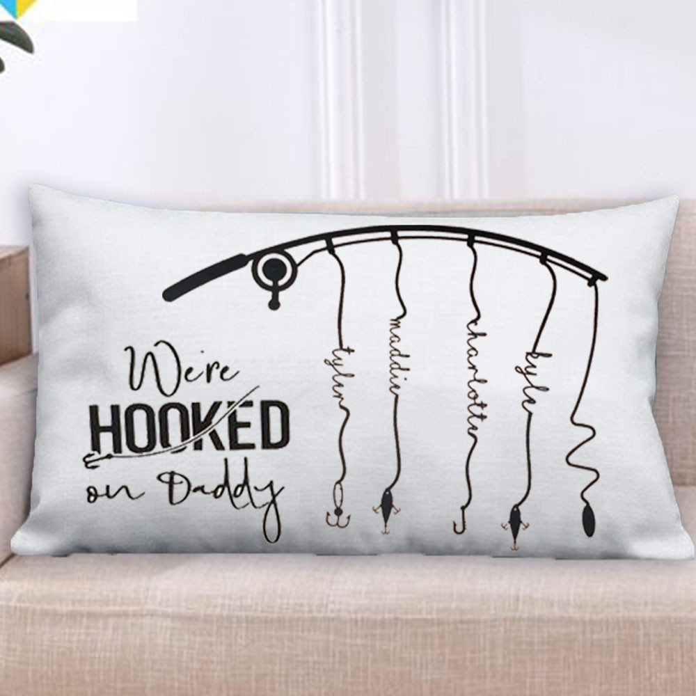 Personalised Family Names Pillow Case We're Hooked on Dad Papa Grandpa Father's Day Gift