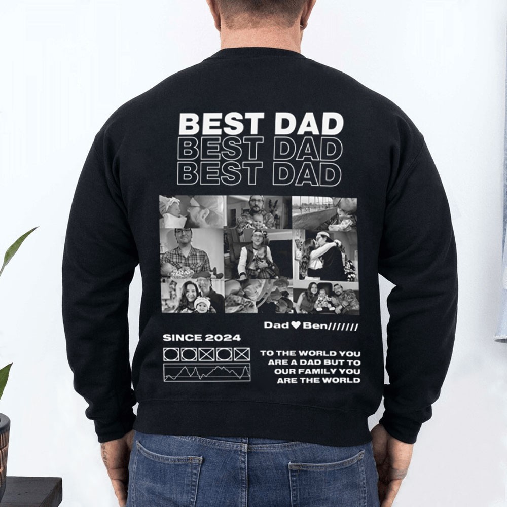 Custom BEST DAD T-shirt Sweatshirt Hoodie With Photos For Dad Father's Day