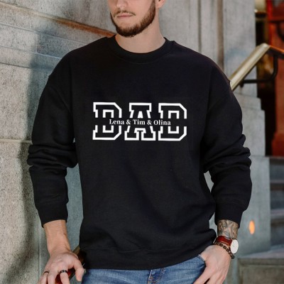 Custom Dad Sweatshirt Hoodie with Kids Names For Father's Day Gift Ideas