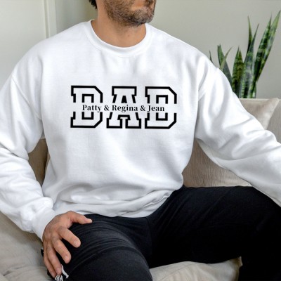 Custom Dad Sweatshirt Hoodie with Kids Names For Father's Day Gift Ideas