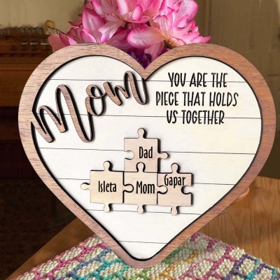 Personalized Mom Puzzles Name Sign From Kids Gift You Are The Piece That Holds Us Together Home Wall Decor For Mother's Day