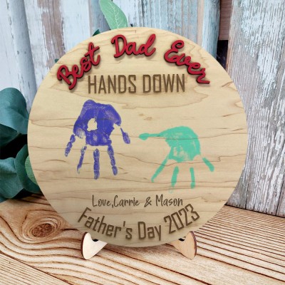 Personalised Best Dad Ever DIY Handprint Hands Down Sign For Father's Day