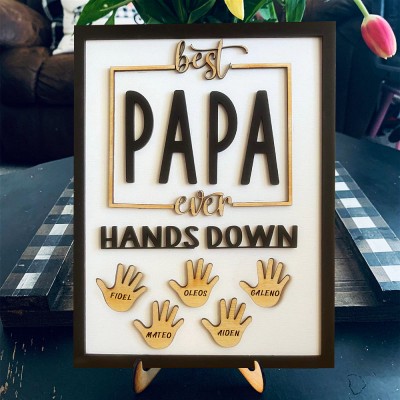 Personalised Best Papa Ever Hands Down Framed Sign With Kids Name For Father's Day