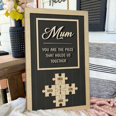 Mum Puzzle Sign Personalised Mother's Day Wood Sign Gift Ideas Piece That Holds Us Together