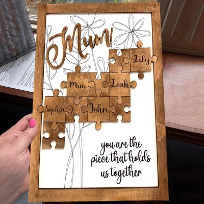 Personalised Mum Puzzle Pieces Sign For Mum Grandma Home Wall Decor You Are The Piece That Holds Us Together