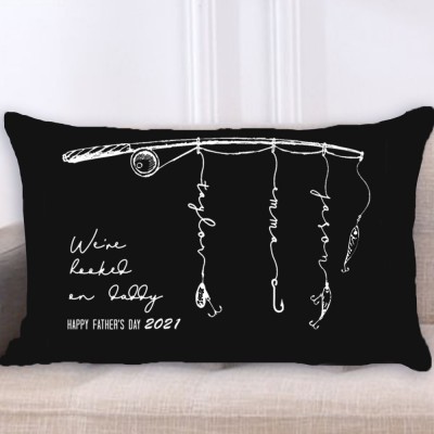 Personalised Family Names Pillow Case We're Hooked on Dad Papa Grandpa Father's Day Gift