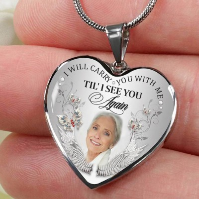 Personalised I Will Carry You With Me Til' I See You Again Memorial Photo Necklace