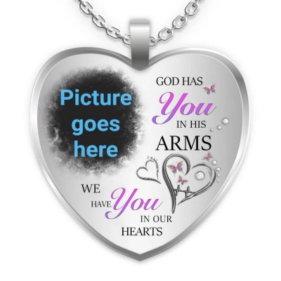 God Has You in His Arms We Have You In Heart Personalised Engraving Memorial Photo Necklace